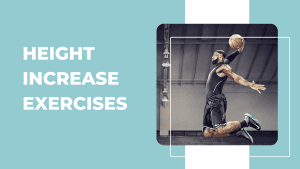 Exercises to Increase Height