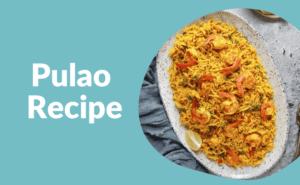 Pulao Recipe