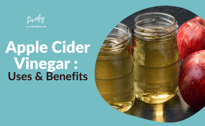 Apple Cider Vinegar Benefits & Uses
