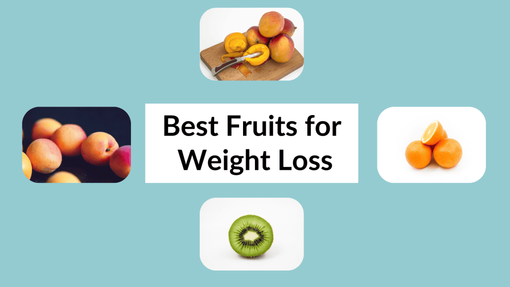 Fruits for Weightloss
