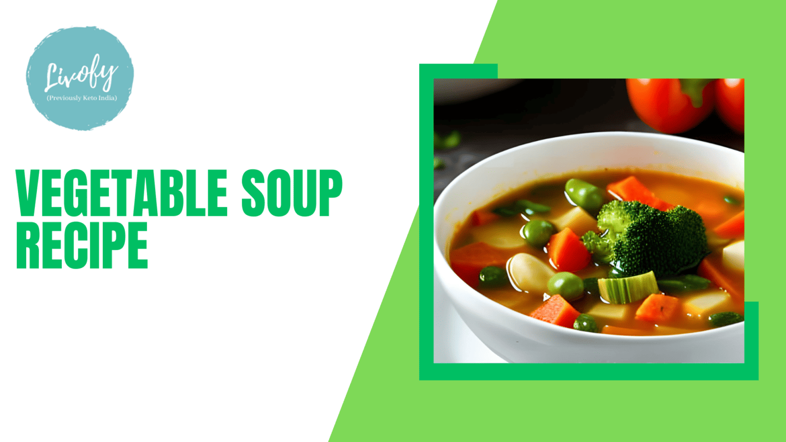 vegetable-soup-recipe-how-to-make-vegetable-soup-livofy