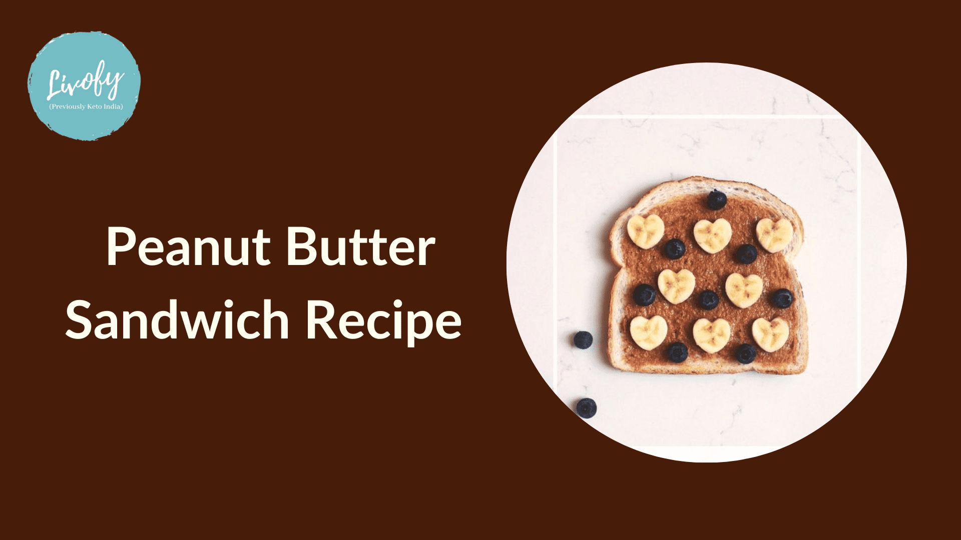 Peanut Butter Sandwich Recipe How to make Peanut Butter Sandwich (पीनट बटर सैंडविच) Livofy