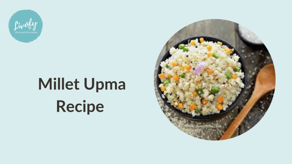 Millet Upma Recipe