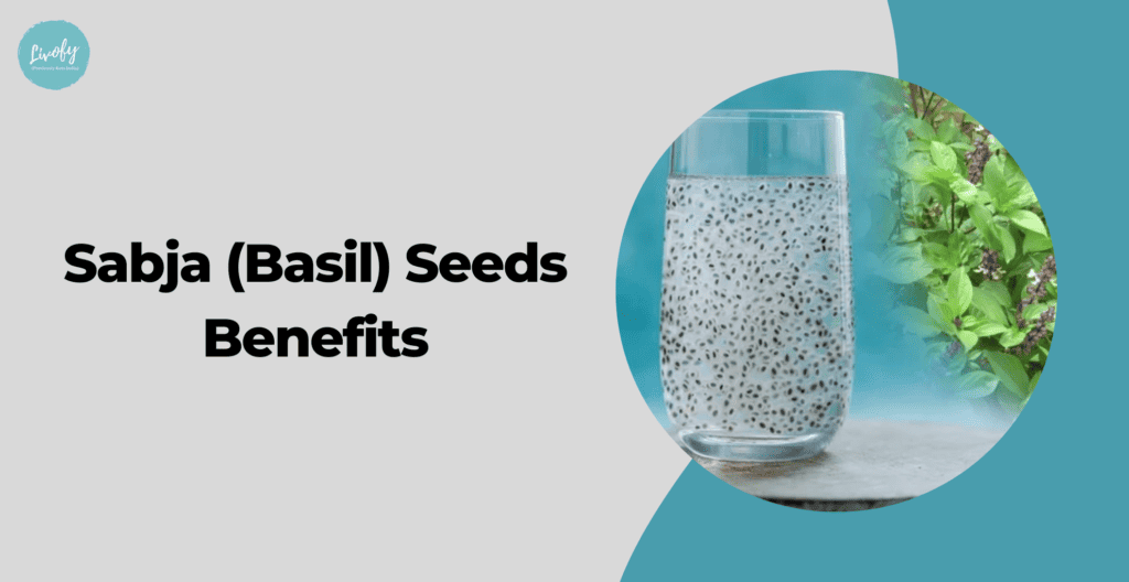 Sabja Seeds Benefits