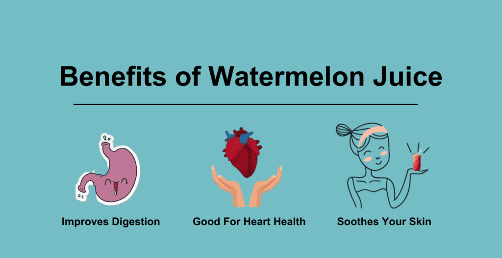 Benefits of Watermelon Juice