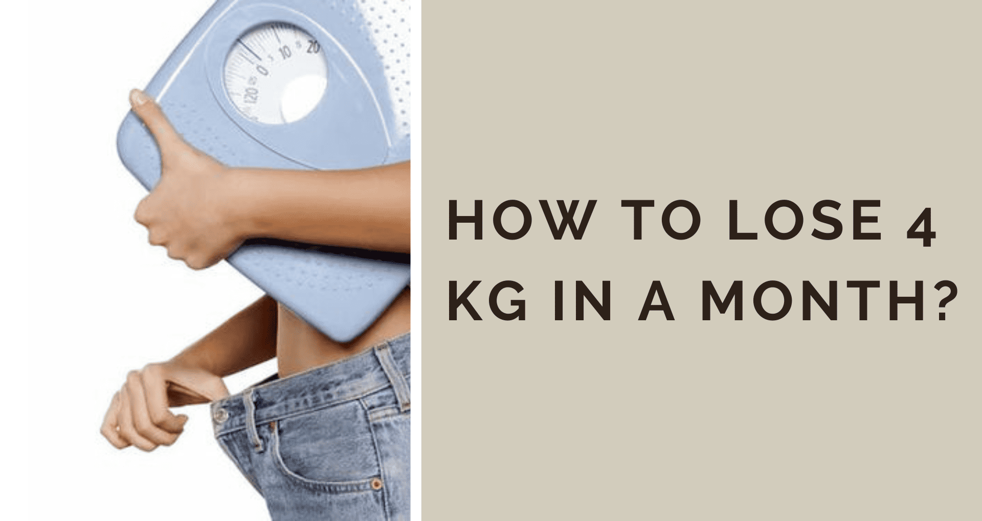 How To Lose 4 Kg In A Month Livofy How To Lose 4 Kg In A Month Livofy