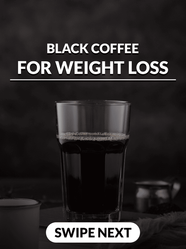 Black Coffee for Weight Loss – Web Story | Livofy