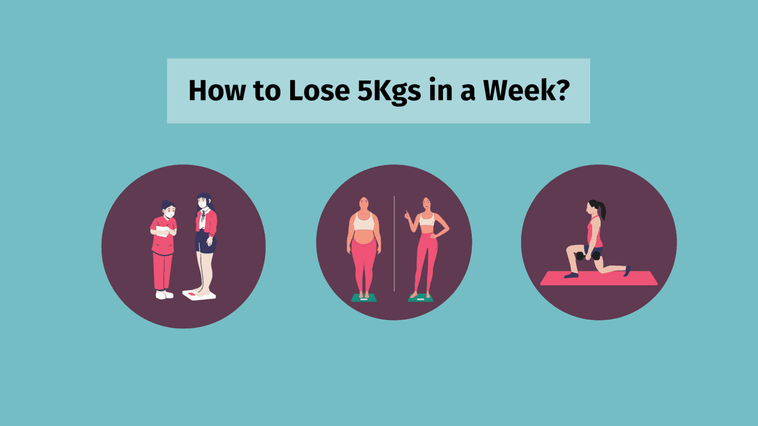 How To Lose 5kg In A Week Livofy how-to-lose-5kg-in-a-week-livofy