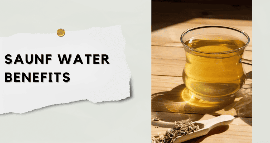 Saunf Water Benefits