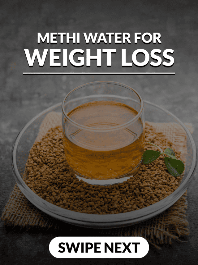 Methi Water for Weight Loss