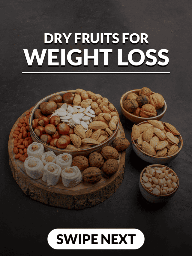 Dry Fruits for Weight Loss– Web Story | Livofy