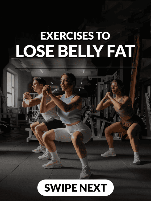 Exercises to Lose Belly Fat