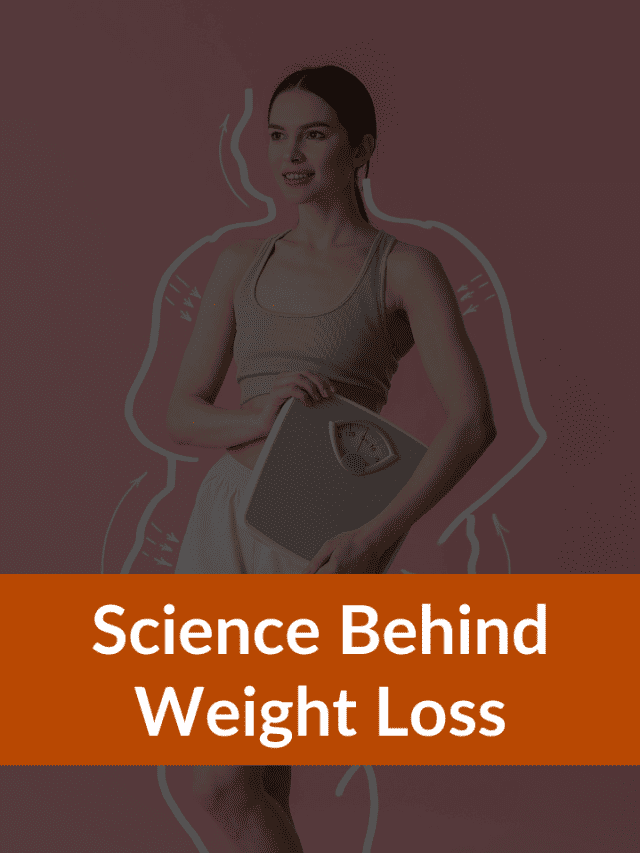 What is the Science Behind Weight Loss