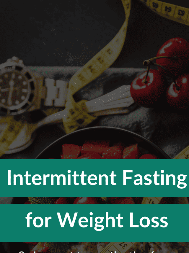 Intermittent Fasting for Weight Loss Tips