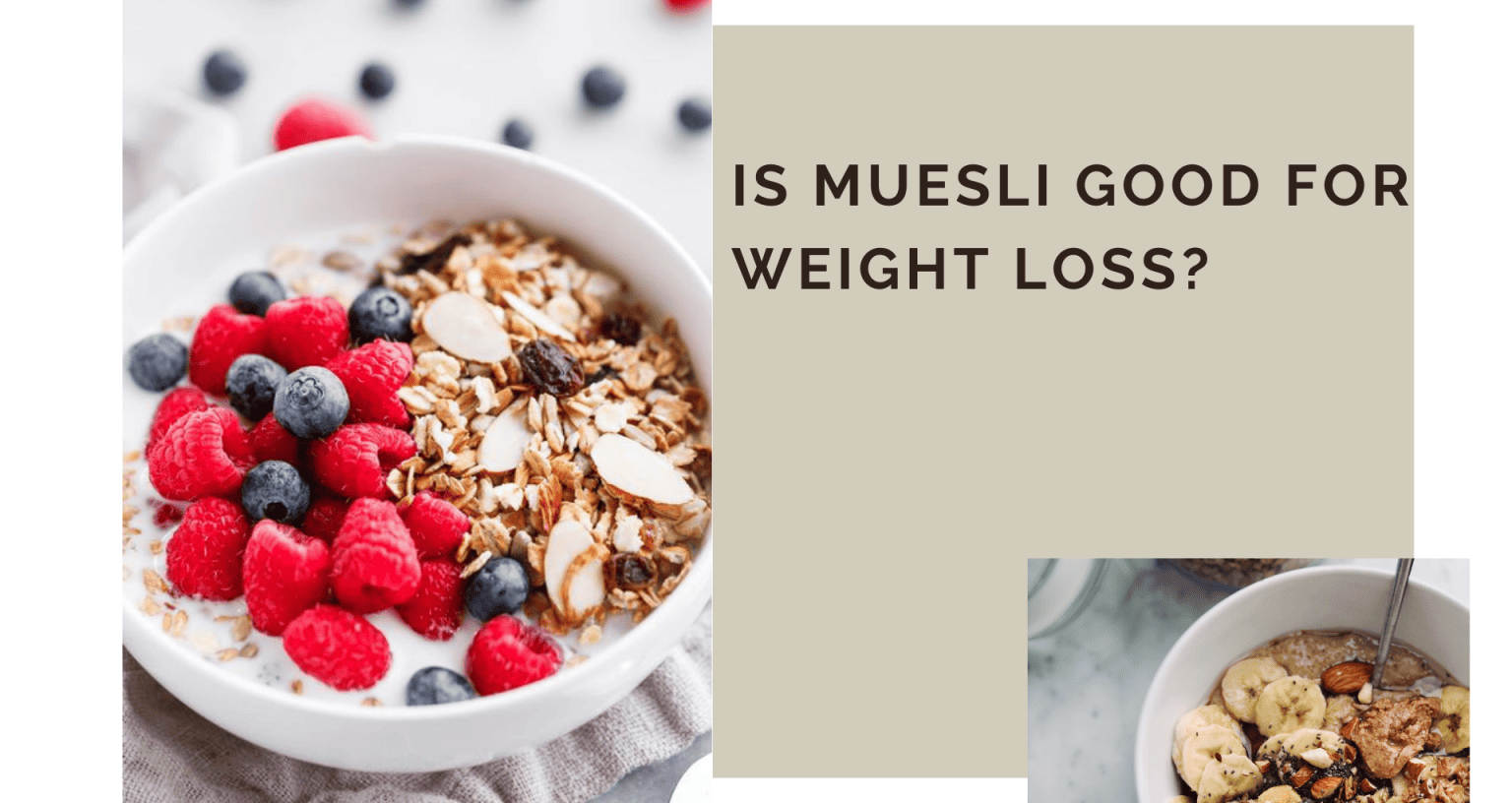 Is Muesli Good for Weight Loss? Benefits, Nutrition, and Tips