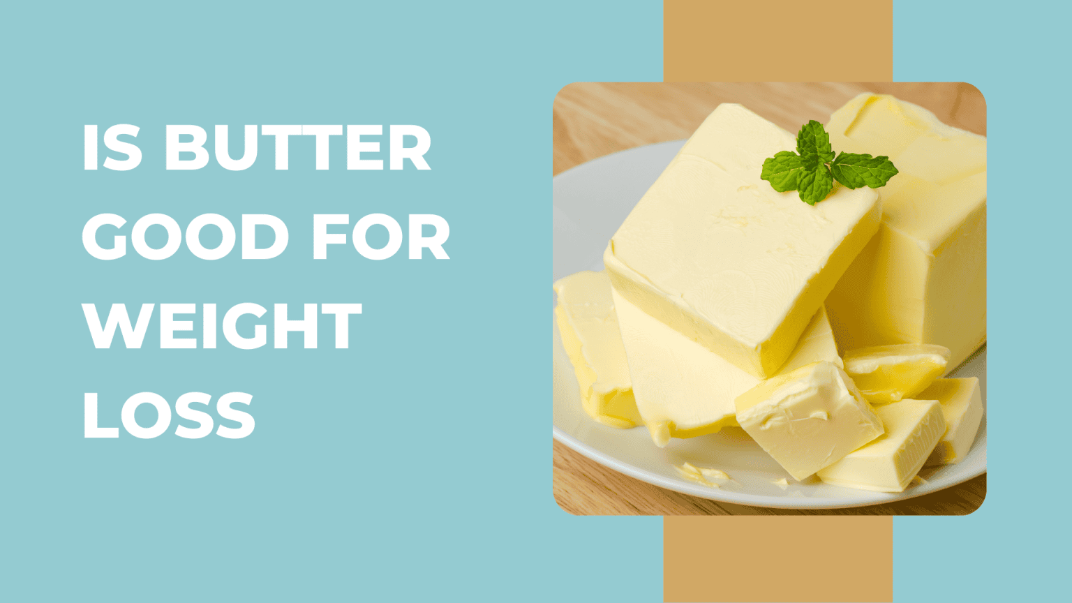 Is Butter Good for Weight Loss Livofy