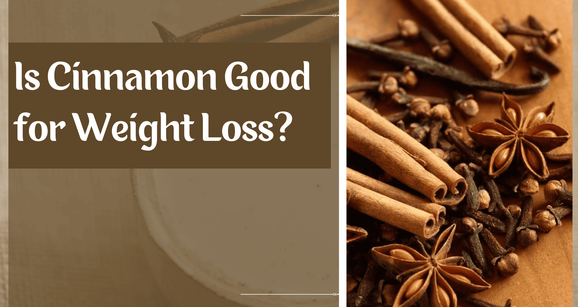 Is Cinnamon Good for Weight Loss? Benefits, Nutrition, and Tips