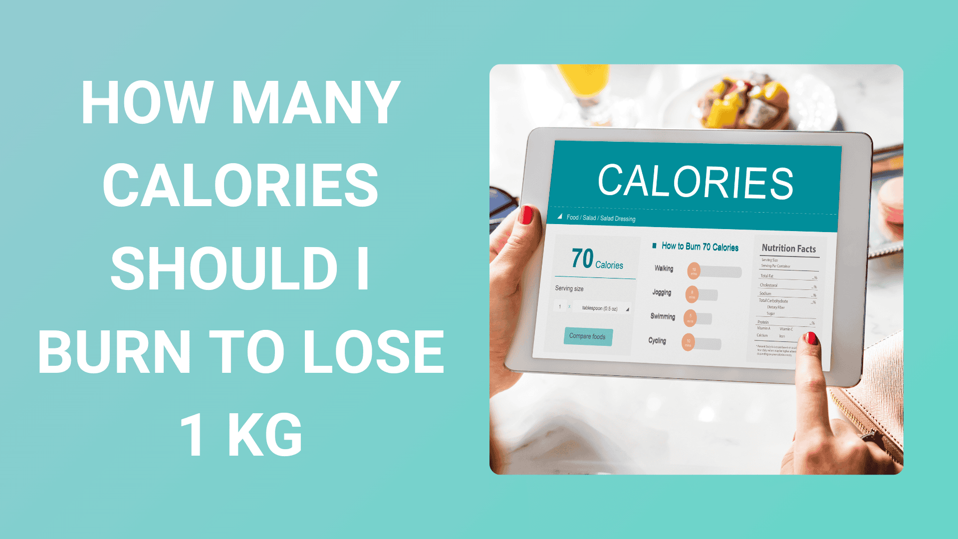 How many calories should I burn to lose 1 kg Livofy