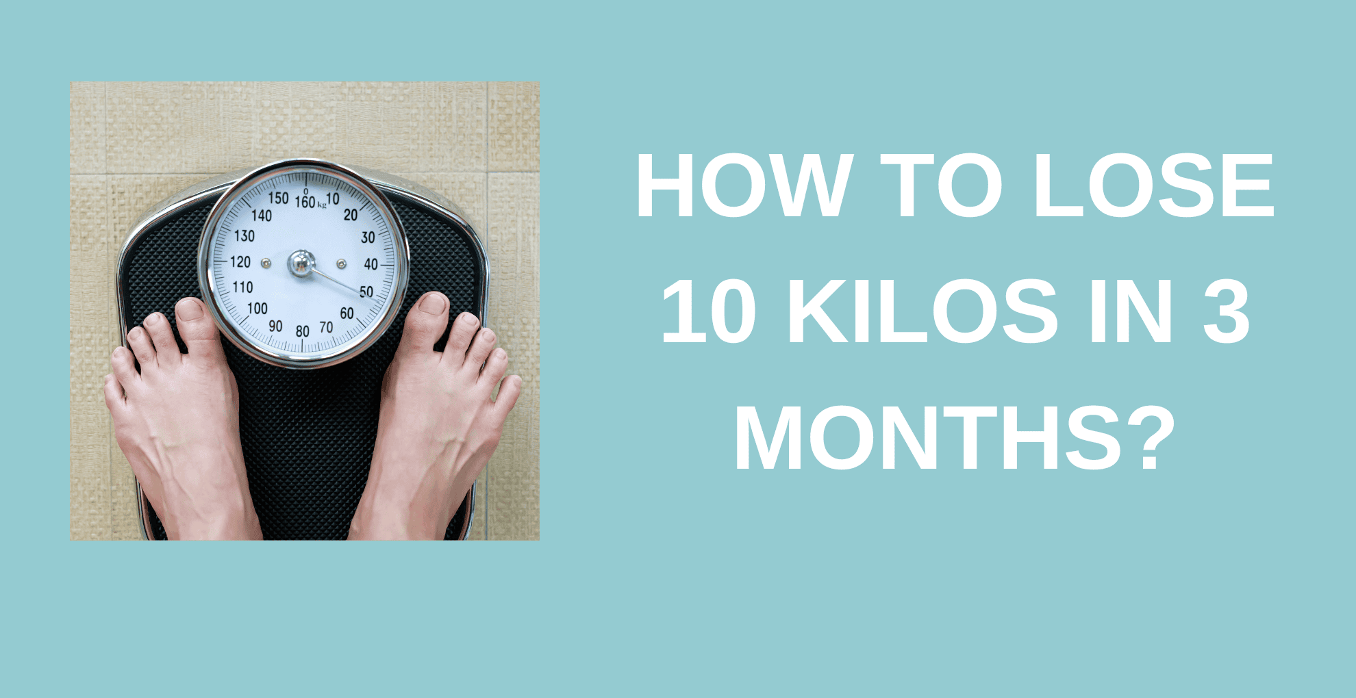 How to Lose 10 kilos in 3 months Diet Plan and Tips Livofy