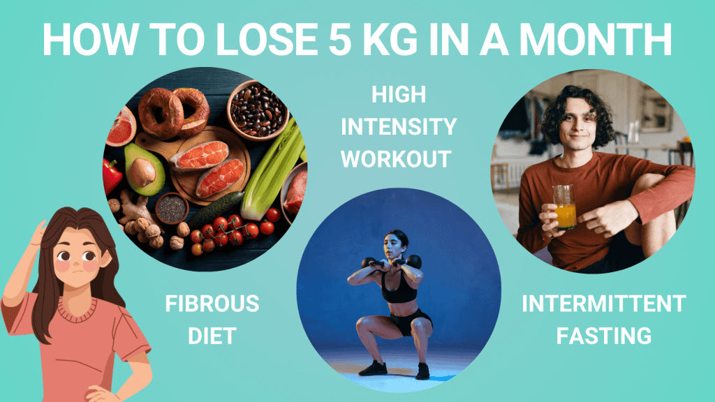 How To Lose 5 Kg In A Month Diet Plan And Tips Livofy