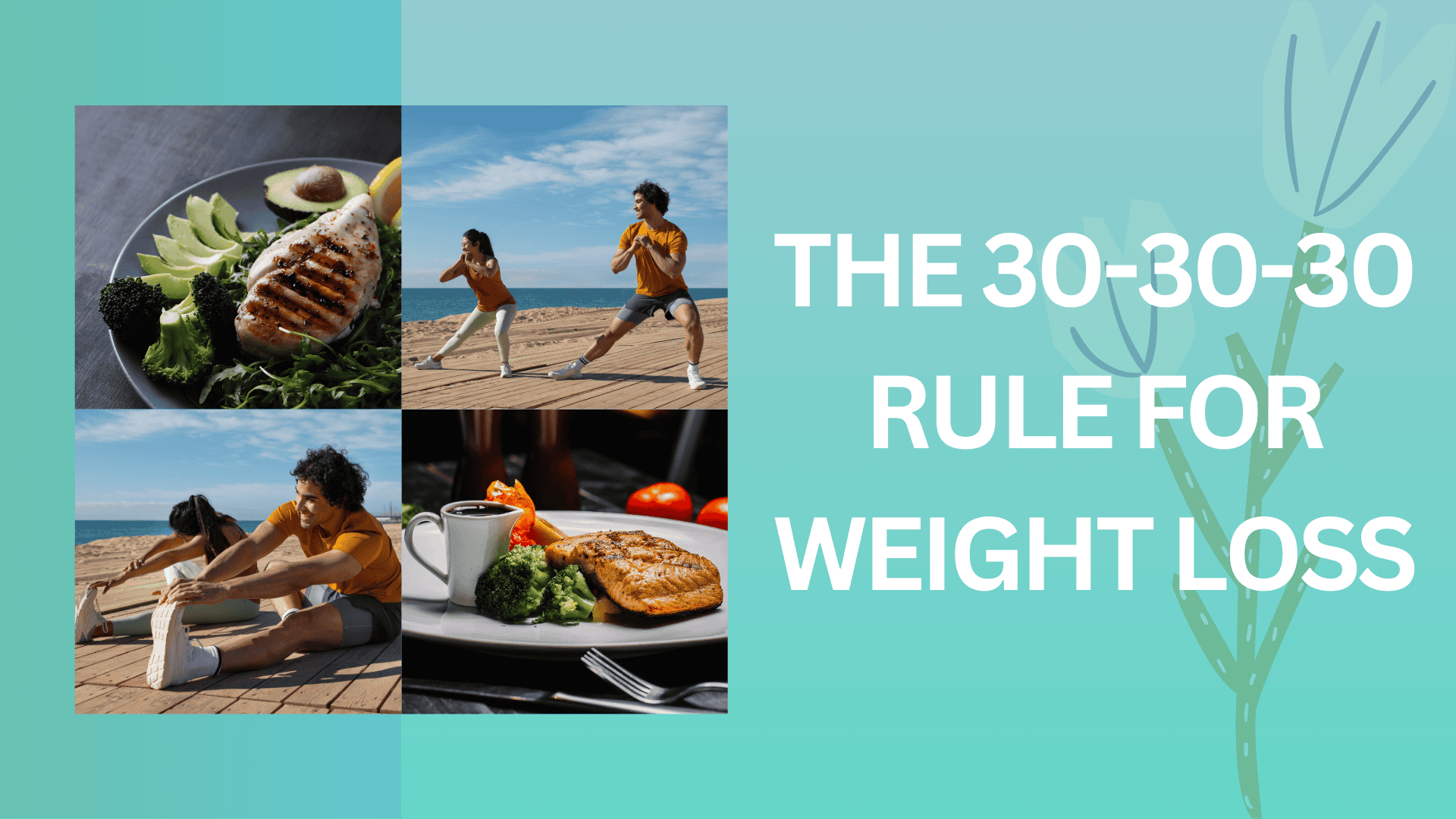 30 30 30 Rule For Weight Loss Steps Benefits Risks