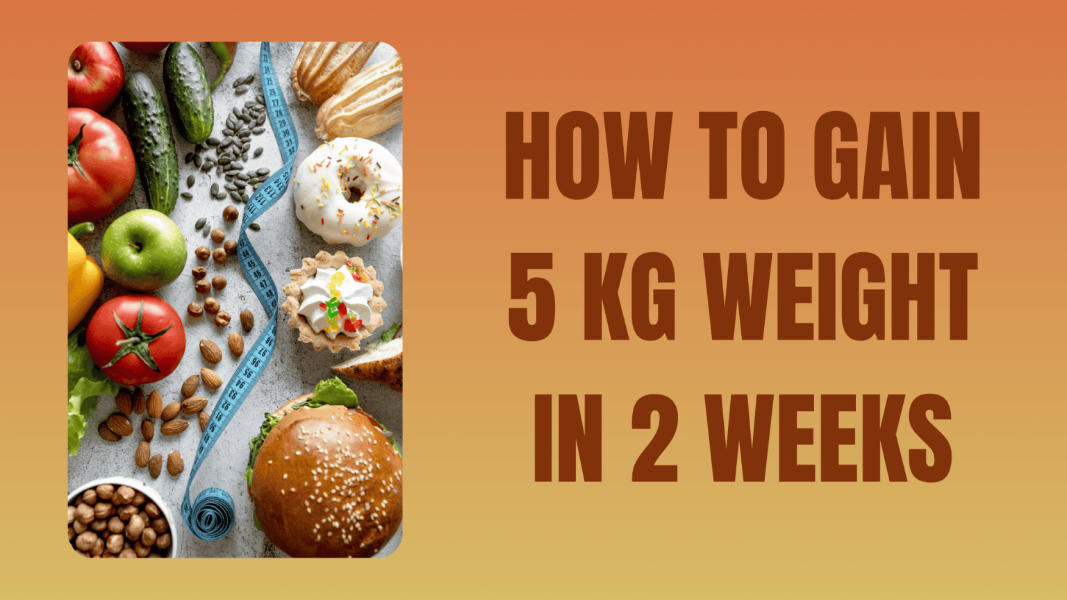 5kg gain in 2 weeks