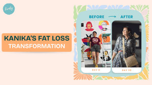 Kanika's fat-to-fit Success